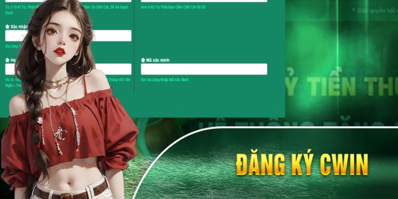 Các bước đăng ký cwin đơn giản nhanh chóng