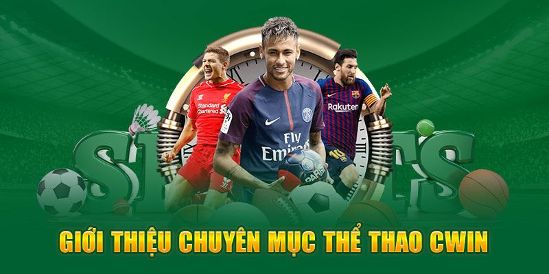Thể thao cwin tổng hợp các thông tin hữu ích và mới nhất